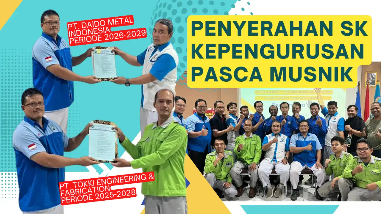 Penyerahan SK Kepengurusan PUK Pasca MUSNIK, DPC FSP LEM SPSI Bekasi Tekankan Penguatan Organisasi