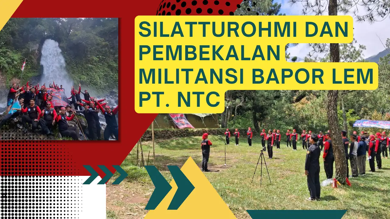 Silaturahmi dan Pembekalan Militansi BAPOR NTC: Meneguhkan Soliditas, Menjaga Api Perjuangan